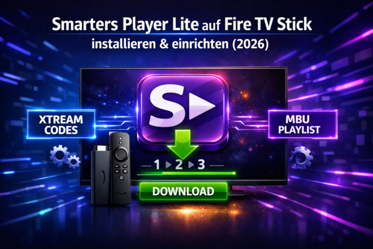 Smarters Player Lite auf Fire TV Stick installieren & einrichten (2026)